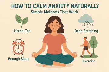 How to Calm Anxiety Naturally - Simple Methods That Work