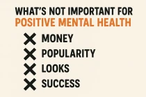 What's Not Important for Positive Mental Health